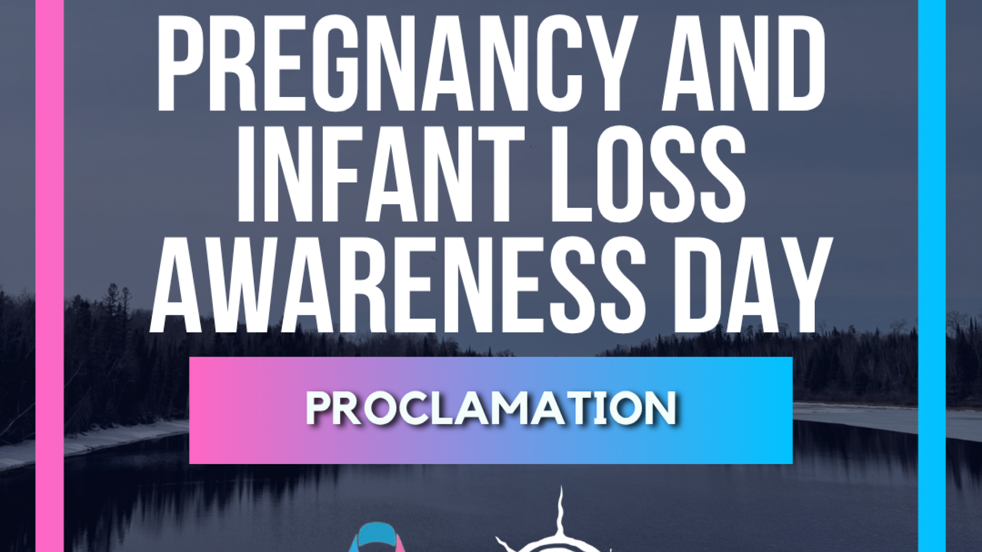 pregnancy and infant loss awareness proclamation