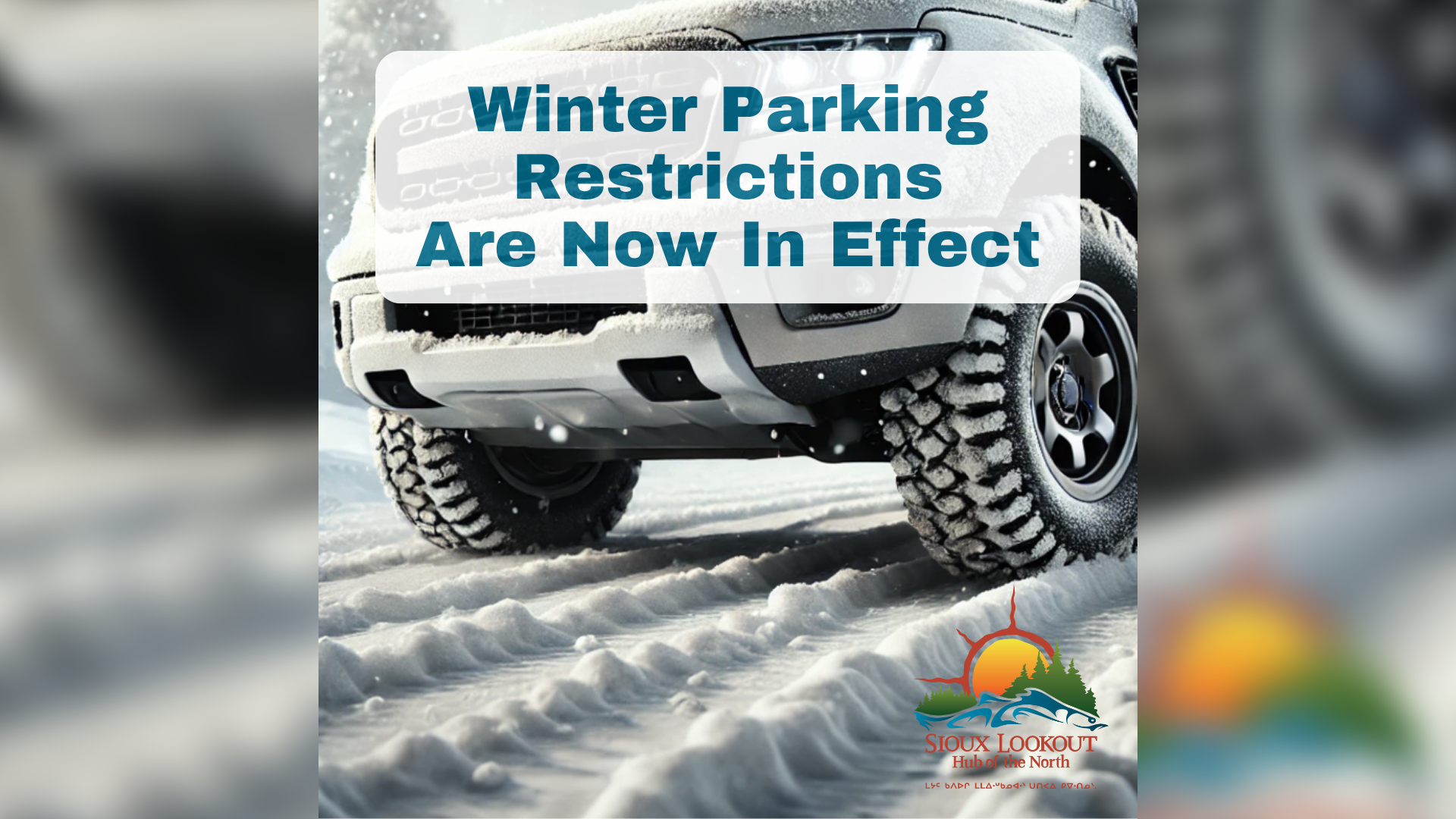 A truck driving through fresh snow, leaving deep tracks with a note that winter parking restrictions are now in effect.