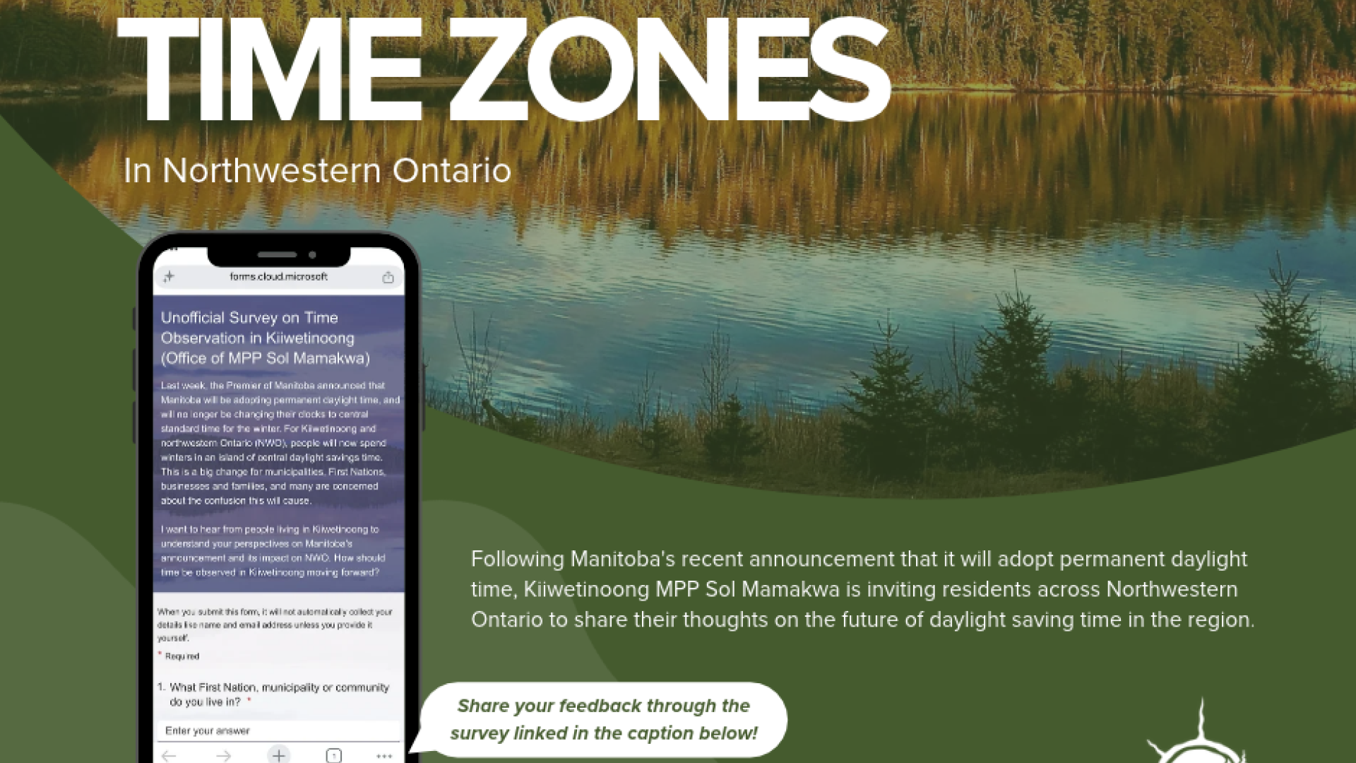 Time zone survey graphic inviting Northwestern Ontario residents to share feedback on daylight saving time through a survey led by Kiiwetinoong MPP Sol Mamakwa.